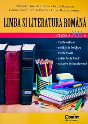 Limba si literatura romana - Clasa a- XII -a