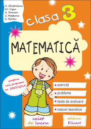 Matematica, Clasa a 3-a. Exercitii, Probleme, Teste de evaluare, Notiuni teoretice - Ana Carstoveanu