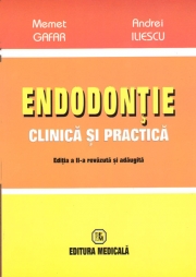 Endodontie clinica si practica. Editia a 2-a revizuita si adaugita