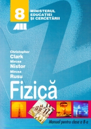FIZICA - MANUAL PENTRU CLASA A VIII-A