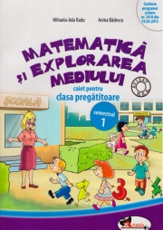 Matematica si exploatarea mediului - Caiet pentru grupa pregatitoare, sem. I