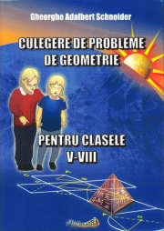 CULEGERE DE PROBLEME DE GEOMETRIE PENTRU CLASELE V-VIII