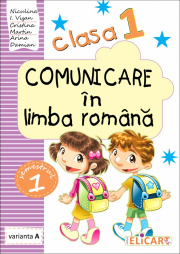 Comunicare in limba romana pentru clasa 1 semestrul 1 AR. Caiet de lucru - Niculina-Ionica Visan