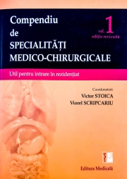 Compendiu de specialităţi medico-chirurgicale. Volumele 1 şi 2. Util pentru intrare în rezidențiat. Ediție revizuită.