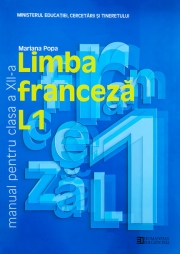 Manual Limba franceza L1 - clasa a XII-a
