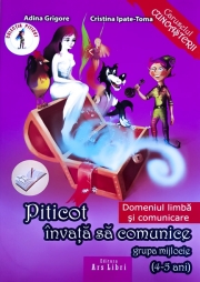 Piticot invata sa comunice 4-5 ani. Domeniul: Limba si Comunicare