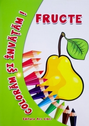 Coloram si invatam ! Fructe