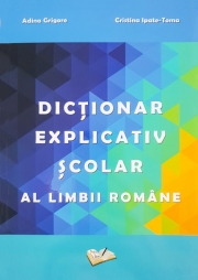 Dictionar explicativ scolar al limbii romane