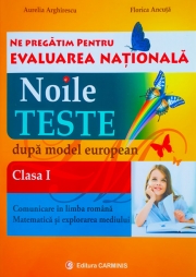 Noile teste dupa modelul european - clasa I.