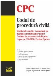 Codul de procedura civila Ed. a 15-a actualizata la 7 ianuarie 2019 - Evelina OPRINA