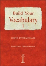 Build Your Vocabulary 1 Lower Intermediate