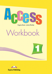 Access 1 Workbook. Caietul elevului pentru cursul de engleza cu Digibook App - Virginia Evans