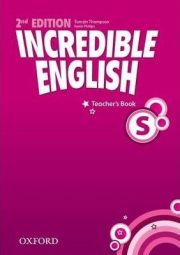Incredible English Starter. Teachers Book 2nd Edition - Sarah Phillips