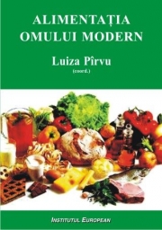 Alimentatia omului modern - Luiza Pirvu