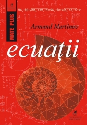 Ecuații - Armand Martinov