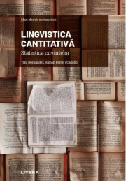 Lingvistica cantitativa. Statistica cuvintelor - Toni Hernandez