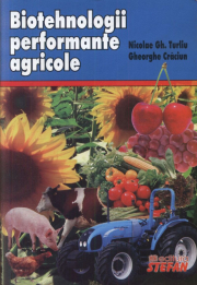 Biotehnologii performante agricole (Nicolae Gh. Turliu)