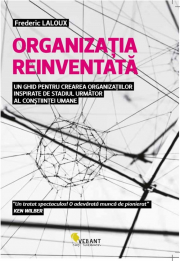 Organizatia reinventata - Frederic Laloux