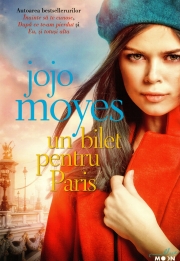 Un bilet pentru Paris - Jojo Moyes