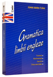 Gramatica limbii engleze - Ioana Maria Turai