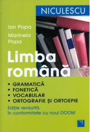 Limba romana. Gramatică, fonetica, vocabular, ortografie si ortoepie (Ion Popa)