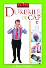 Durerile de cap - dr. Ramon C. Gelabert