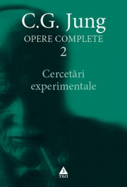 Cercetari experimentale. Opere Complete, volumul 2 - C. G. Jung