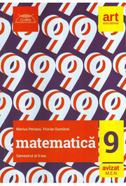 Clubul matematicienilor. Manual Matematica clasa 9-a, ed. Art. Semestrul II