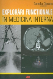Explorari functionale in medicina interna - Camelia Diaconu