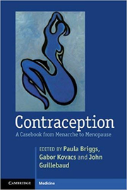 Contraception: A Casebook from Menarche to Menopause - Paula Briggs, Gabor Kovacs, John Guillebaud