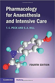 Pharmacology for Anaesthesia and Intensive Care - T. E. Peck, S. A. Hill