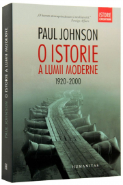 O istorie a lumii moderne 1920–2000 (Paul Johnson)