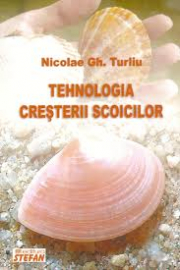 Tehnologia cresterii scoicilor - Nicolae Gh Turliu