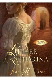 Luther si Katharina - Jody Hedlung