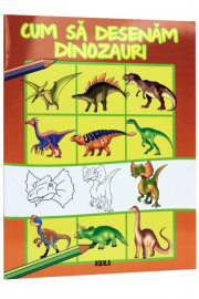 Cum sa desenam dinozauri - Ilustrator Dan Negrut