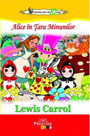 Alice in Tara Minunilor (Colectia Elevi de 10 plus) - Lewis Carroll
