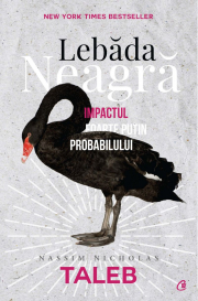 Lebada neagra. Editia a 3-a, revizuita - Nassim Nicholas Taleb