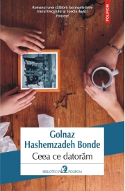 Ceea ce datoram - Golnaz Hashemzadeh Bonde