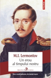 Un erou al timpului nostru - M. I. Lermontov