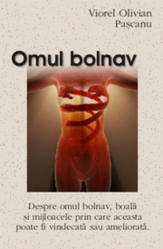 Omul bolnav - Viorel Olivian Pascanu