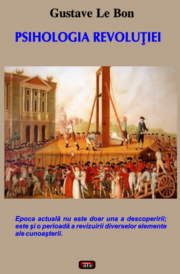 Psihologia revolutiei - Gustave Le Bon