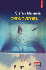 Cronovizorul - Stefan Manasia