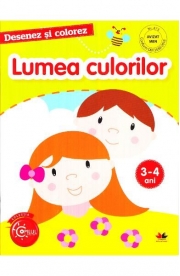 Desenez si colorez. Lumea culorilor 3-4 ani