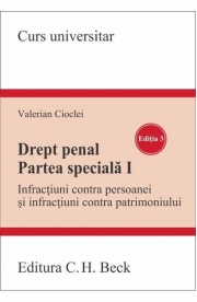 Drept penal. Partea speciala I Ed. 3 - Valerian Cioclei