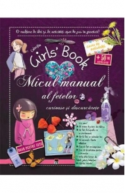 Micul manual al fetelor curioase si descurcarete - Michele Lecreux