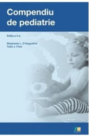 Compendiu de pediatrie. Editia a 2-a - Stephanie L. Augustine, Todd J. Flosi