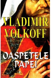 Oaspetele Papei - Vladimir Volkoff