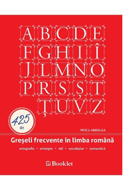 425 de greseli frecvente in limba romana - Petcu Abdulea