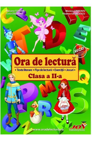 Ora de lectura - Clasa 2 - Roxana Toader, Monica Grozavu, Livia Zegheru
