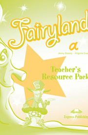 Fairyland A. Teachers Resource Pack